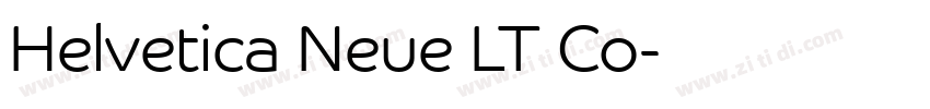 Helvetica Neue LT Co字体转换 Helvetica Neue LT Co字体转换